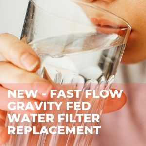 Fast flow gravity fed water filter replacement