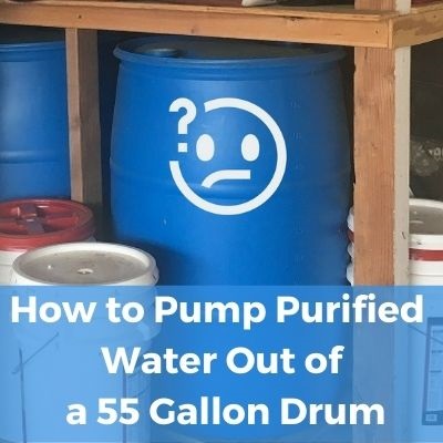 55 Gallon Drum Water Storage