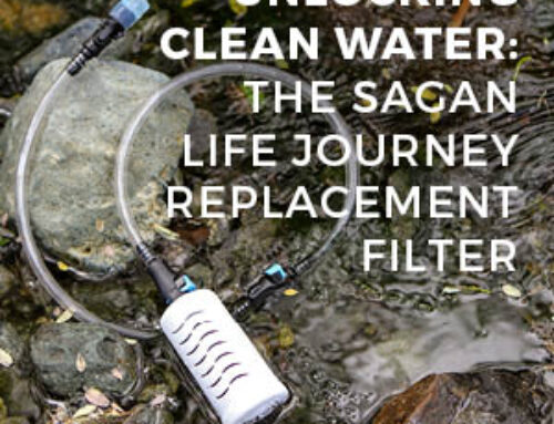 UNLOCKING CLEAN WATER: THE SAGAN LIFE JOURNEY REPLACEMENT FILTER