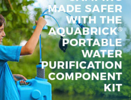 CAMPING MADE SAFER WITH THE AQUABRICK® PORTABLE WATER PURIFICATION COMPONENT KIT