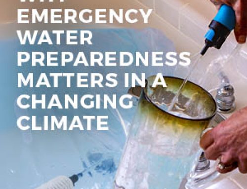 WHY EMERGENCY WATER PREPAREDNESS MATTERS IN A CHANGING CLIMATE