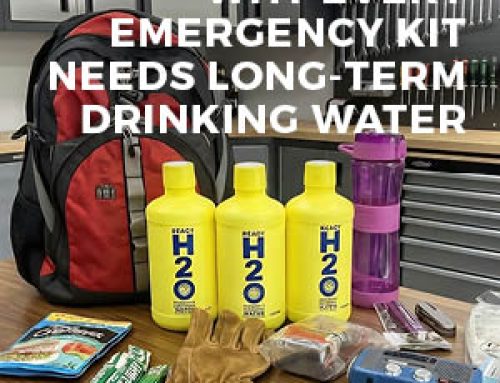 WHY EVERY EMERGENCY KIT NEEDS LONG-TERM DRINKING WATER